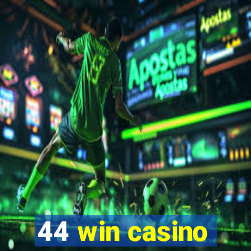 44 win casino